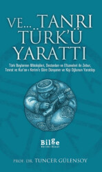 Ve Tanrı Türk`ü Yarattı - 1