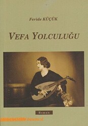 Vefa Yolculuğu - 1