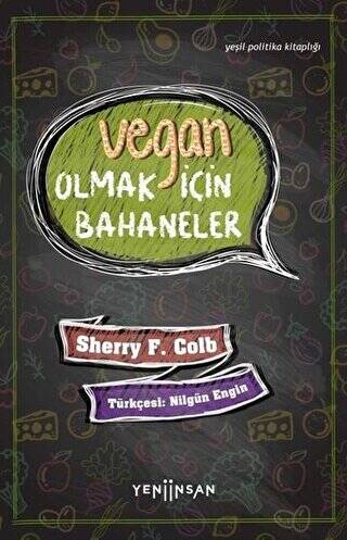 Vegan Olmak İçin Bahaneler - 1