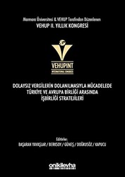 VEHUP 2. Yıllık Kongresi - Dolaysız Vergilerin Dolanılmasıyla Mücadelede Türkiye ve Avrupa Birliği Arasında İşbirliği Stratejileri - 1
