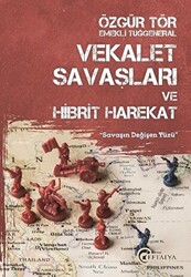 Vekalet Savaşları ve Hibrit Harekat - 1