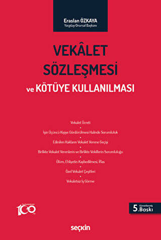 Vekalet Sözleşmesi ve Kötüye Kullanılması - 1