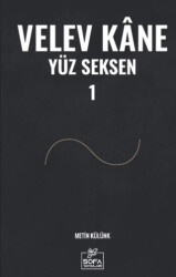 Velev Kâne Yüz Seksen 1 - Sofa Yayıncılık