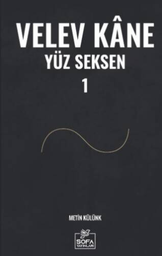 Velev Kâne Yüz Seksen 1 - 1