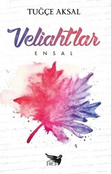 Veliahtlar - Ensal - 1