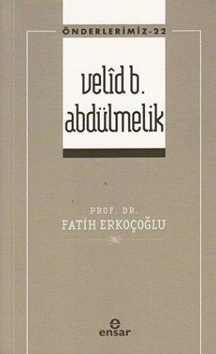 Velid B. Abdülmelik Önderlerimiz-22 - 1