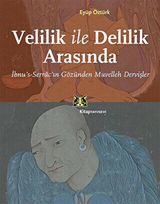 Velilik ve Delilik Arasında - 1