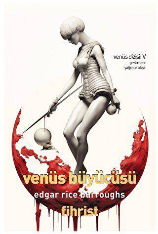 Venüs Büyücüsü - 1