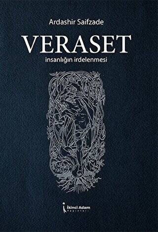 Veraset - İnsanlığın İrdelenmesi - 1