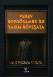 Verev Ropdöşambr İle Yarım Röveşata - 1