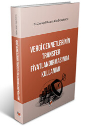 Vergi Cennetlerinin Transfer Fiyatlandırmasında Kullanımı - Adalet Yayınevi