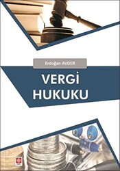Vergi Hukuku - Ekin Basım Yayın