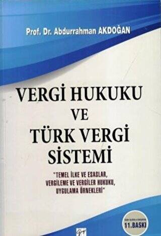 Vergi Hukuku ve Türk Vergi Sistemi - 1