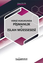 Vergi Hukukunda Pişmanlık ve Islah Müessesi - 1