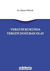 Vergi Hukukunda Vergiyi Doğuran Olay - 1