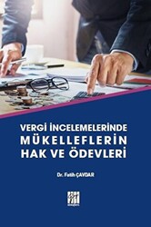 Vergi İncelemelerinde Mükelleflerin Hak ve Ödevleri - 1