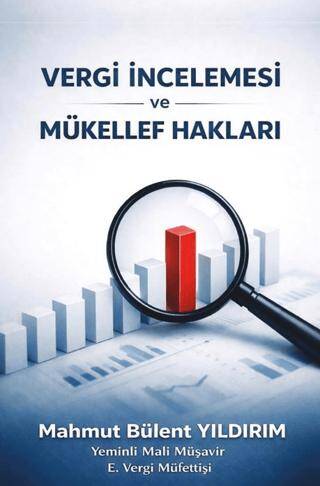 Vergi İncelemesi ve Mükellef Hakları - 1
