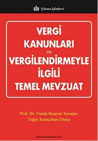 Vergi Kanunları ve Vergilendirmeyle İlgili Temel Mevzuat - 1