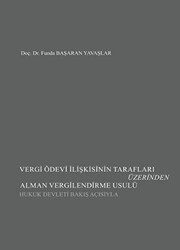 Vergi Ödevi İlişkisinin Tarafları Üzerinden Alman Vergilendirme Usulü - 1