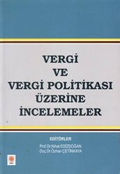 Vergi ve Vergi Politikası Üzerine İncelemeler - 1