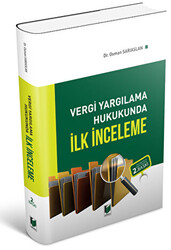 Vergi Yargılama Hukukunda İlk İnceleme - 1
