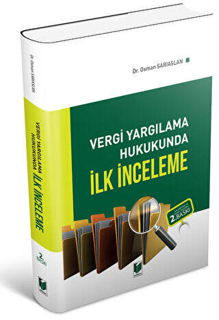 Vergi Yargılama Hukukunda İlk İnceleme - 1