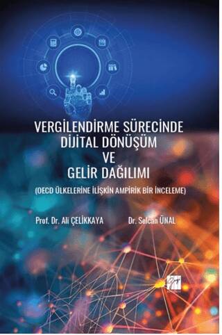 Vergilendirme Sürecinde Dijital Dönüşüm Ve Gelir Dağılımı Oecd Ülkelerine İlişkin Ampirik Bir İnceleme - 1