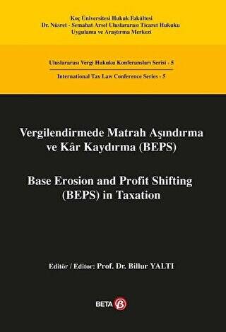 Vergilendirmede Matrah Aşındırma ve Kar Kaydırma BEPS - Base Erosion and Profit Shifting BEPS in Taxation - 1