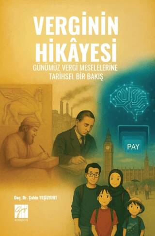 Verginin Hikayesi: Günümüz Vergi Meselelerine Tarihsel Bir Bakış - 1