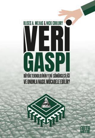 Veri Gaspı-Büyük Teknoloji’nin Yeni Sömürgeciliği ve Onunla Nasıl Mücadele Edilir? - 1