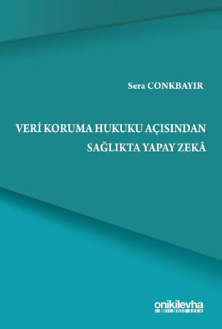 Veri Koruma Hukuku Açısından Sağlıkta Yapay Zeka - 1