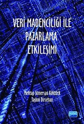 Veri Madenciliği ile Pazarlama Etkileşimi - Nobel Akademik Yayıncılık