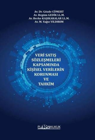 Veri Satış Sözleşmeleri Kapsamında Kişisel Verilerin Korunması Ve Tahkim - 1