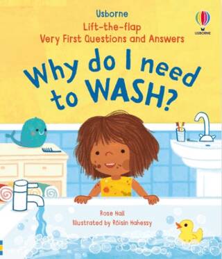 Very First Questions & Answers: Why Do I Need To Wash? - 1