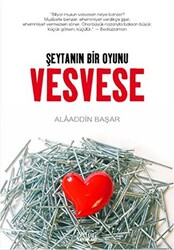 Vesvese Şeytanın Bir Oyunu - 1