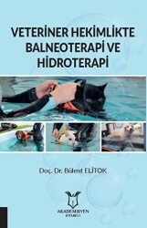 Veteriner Hekimlikte Balneoterapi ve Hidroterapi - Akademisyen Kitabevi