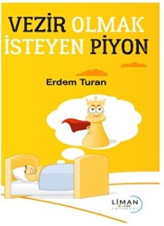 Vezir Olmak İsteyen Piyon - 1