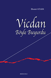 Vicdan Böyle Buyurdu - 1