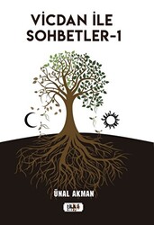 Vicdan ile Sohbetler 1 - 1