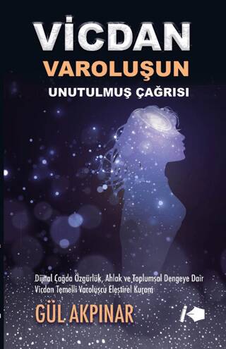 Vicdan - Varoluşun Unutulmuş Çağrısı - 1