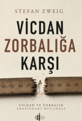 Vicdan Zorbalığa Karşı - İlgi Kültür Sanat Yayınları