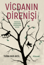 Vicdanın Direnişi - Foliant Yayınları