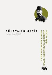 Victor Hugo- Hitabe- Hz. İsa`ya Açık Mektup-Kafir Hakikat - 1