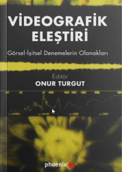 Videografik Eleştiri - Phoenix Yayınevi