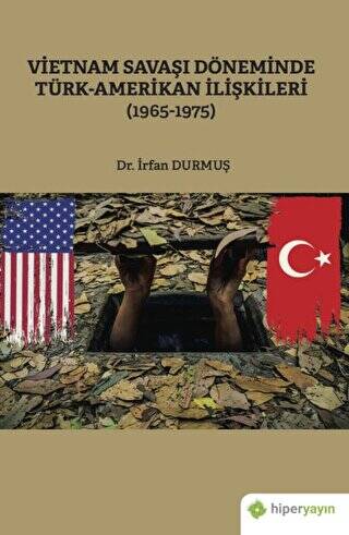 Vietnam Savaşı Döneminde Türk-Amerikan İlişkileri 1965-1975 - 1