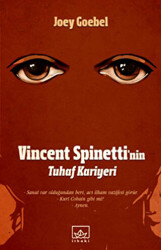 Vincent Spinetti’nin Tuhaf Kariyeri - 1