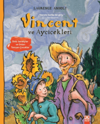 Vincent ve Ayçiçekleri - Altın Kitaplar