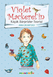 Violet Mackerel`in - Küçük Süprizler Teorisi - 1