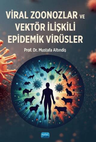 Viral Zoonozlar ve Vektör İlişkili Epidemik Virüsler - 1