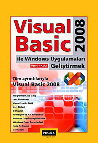 Visual Basic 2008 İle Windows Uygulamaları Geliştirmek - 1